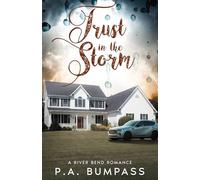 Trust in the Storm (A River Bend Romance)