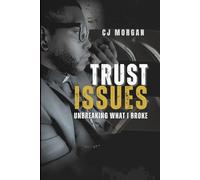 Trust Issues: Unbreaking What I Broke