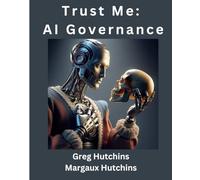 Trust Me AI Governance