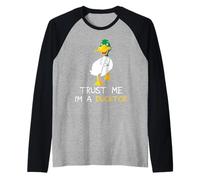 Trust me I Am a Ducktor Patito Doctor Camiseta Manga Raglan