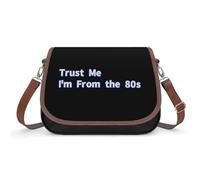 Trust Me I Am From The 80s - Bolso cruzado para mujer con correa ajustable