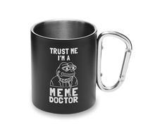 Trust Me I_m A Meme Doctor Pepe The Frog - Taza de metal con asa de mosquetón, taza de camping