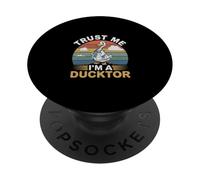 Trust Me I'm A Ducktor Veterinarian Medical Puns ----- PopSockets PopGrip Adhesivo