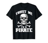 Trust Me Im A Pirate Skull Crossbones Divertido Hombres Mujeres Niños Camiseta