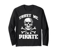 Trust Me Im A Pirate Skull Crossbones Divertido Hombres Mujeres Niños Manga Larga