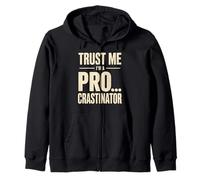 Trust Me I'm A Pro...crastinator Dilación Perezosa - Sudadera con Capucha