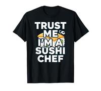 Trust Me Im A Sushi Chef Funny Japanese Food Cook Camiseta