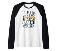 Trust Me Im A Sushi Chef Funny Japanese Food Cook Camiseta Manga Raglan