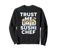Trust Me Im A Sushi Chef Funny Japanese Food Cook Sudadera