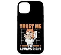 Trust Me I'm Always Right Nerd Cat On Toilet Carcasa para iPhone 15 Plus