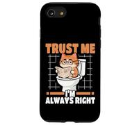 Trust Me I'm Always Right Nerd Cat On Toilet Carcasa para iPhone SE (2020) / 7/8