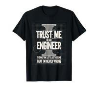 Trust Me I'm An Engineer Definition Disfraz divertido regalo Camiseta