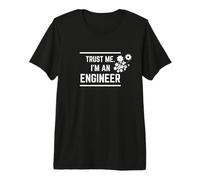 Trust Me I'm An Engineer Funny Engineering Camiseta Premium