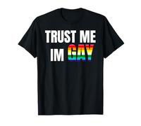 Trust Me I'm Gay Pride Statement Design Bold LGBTQ Ally Love Camiseta