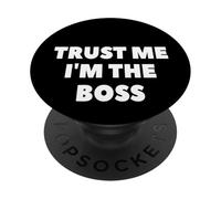 Trust Me I'm The Boss PopSockets PopGrip Adhesivo