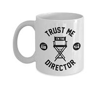 Trust Me I'm The Director With Chair, Clapper Board And Megaphone Filmmaking Themed Coffee & Tea Mug, Stuff, Décor, Collection Items And Accessories For Film Makers & Movie Directors (11oz)