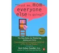 Trust Me Mom--everyone Else Is Going! (ebook)