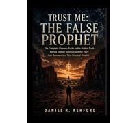 TRUST ME: THE FALSE PROPHET: The Complete Viewer’s Guide to the Hidden Truth Behind Samuel Bateman and the 2026 Cult Documentary That Shocked Viewers