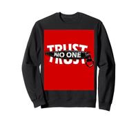 Trust No One Graphic Tees - Cool Motivational Graphic Quotes Sudadera