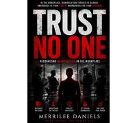 Trust No One: Recognizing Manipulation in the Workplace