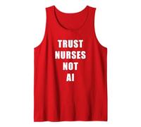 Trust Nurses Not AI - Support Staff Nurse (Red) Camiseta sin Mangas