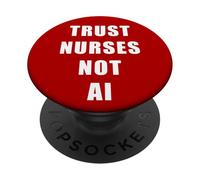 Trust Nurses Not AI - Support Staff Nurse (Red) PopSockets PopGrip Adhesivo