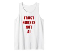 Trust Nurses Not AI - Support Staff Nurse (White) Camiseta sin Mangas