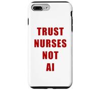 Trust Nurses Not AI - Support Staff Nurse (White) Carcasa para iPhone 7 Plus/8 Plus