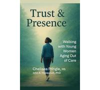 Trust & Presence (ii): Walking With Young Women Aging Out of Care (STEP Ministry Mobilization Series)
