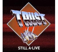 Trust - Still a Live