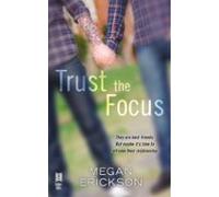Trust The Focus (ebook)