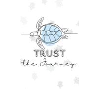 Trust the Journey - Turtle Notebook Journal | Sea Turtle Gifts for Women & Turtle Lovers | College-Ruled 6x9 Notebook for School, Journaling, or Note-Taking