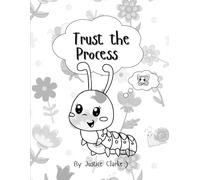 Trust the Process: By Justice Clarke:)