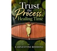 Trust the Process, Healing Time