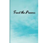 Trust the Process: Professional Notebook