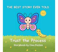 Trust the Process: Story Book (The Best Story Ever Told)