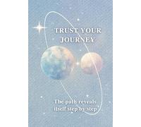 Trust Your Journey: A Soft Minimal Journal for Mindfulness, Reflection & Personal Growth