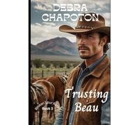 Trusting Beau: A Clean Cowboy Romance Set on a Texas Horse Rescue Ranch (Broken Spur Ranch)