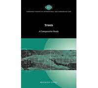 Trusts: A Comparative Study: 12 (Cambridge Studies in International and Comparative Law, Series Number 12)