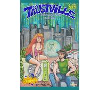 Trustville Between Heaven and Hell: Teil 2