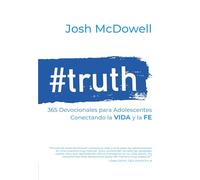 #truth: 365 Devocionales Para Adolescentes/ 365 Youth Devotions Connecting Life and Faith