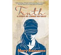 Truth: A Story of Canree Nu West