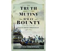 Truth About Mutiny on HMAV Bounty and Fate of Flet