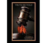 TRUTH BE TOLD: Power Movement 1