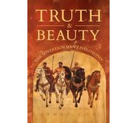 Truth & Beauty: The Sovereign Man's Philosophy