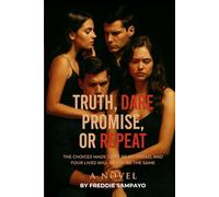 Truth, Dare, Promise, or Repeat
