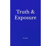 Truth & Exposure: A Two-Year Strategy