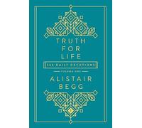 Truth For Life - Volume 1: 365 Daily Devotions (1)