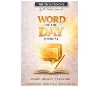 Truth in Tongue: Word of the Day Journal