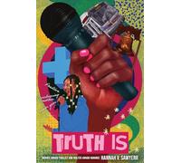 Truth Is: A Novel in Verse